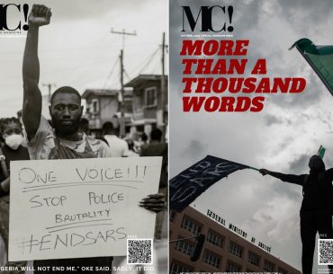 On MC! Magazine Cover: #ENDSARS Special Issue| Oct. 2020 On MC! Magazine Cover: #ENDSARS Special Issue| Oct. 2020